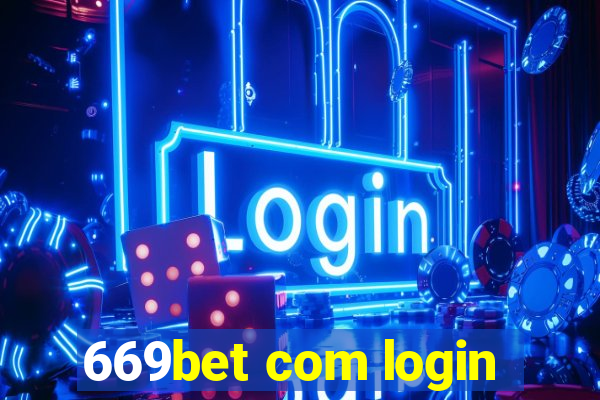 669bet com login